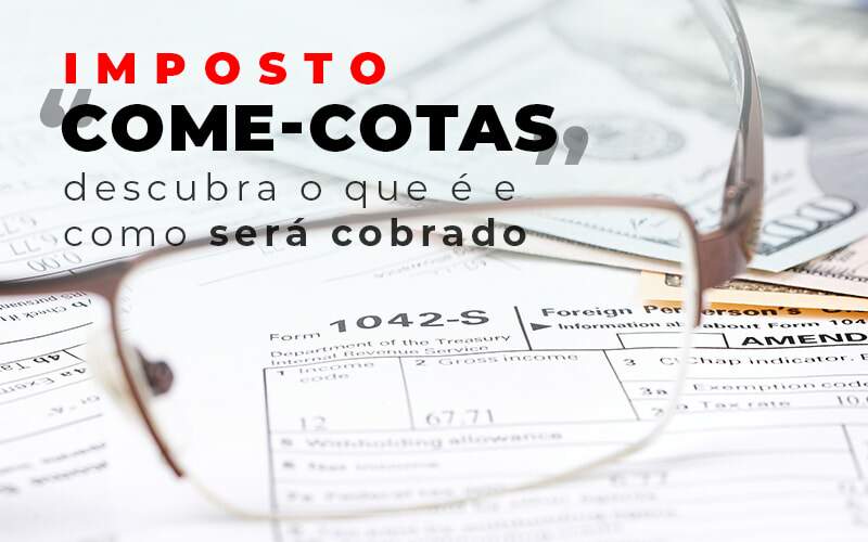 Imposto Come Cotas Dscubra O Que E E Como Sera Cobrado Blog - Interativa Assessoria Contábil